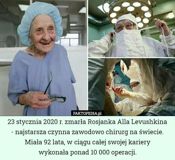 23 stycznia 2020 r. zmarła Rosjanka Alla Levushkina - najstarsza czynna...