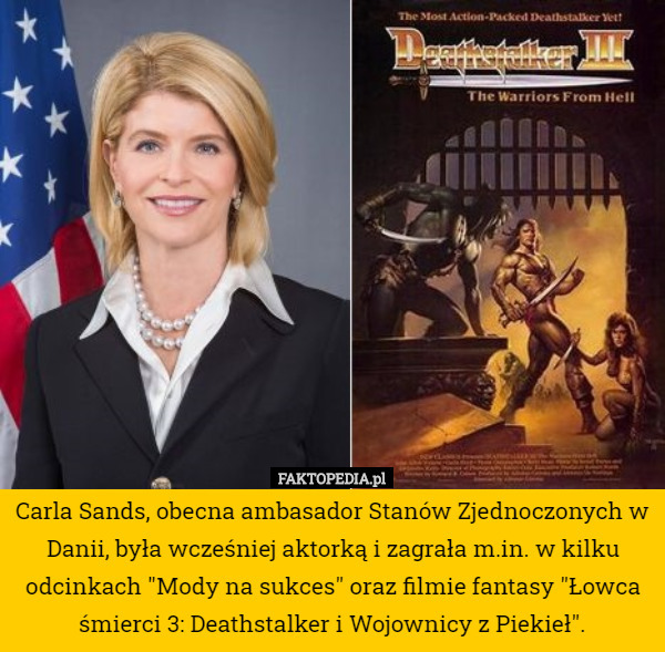 Carla Sands, obecna ambasador Stanów Zjednoczonych w Danii, była wcześniej...