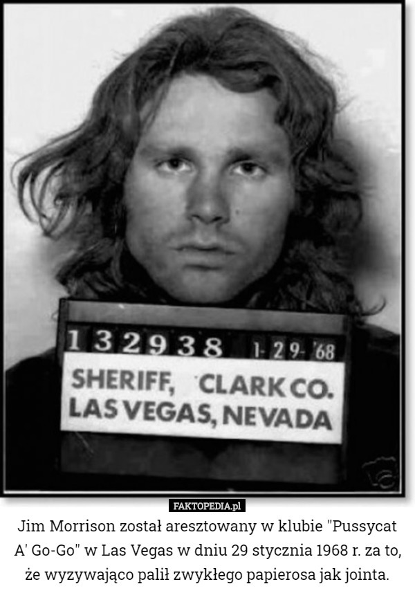 Jim Morrison został aresztowany w klubie "Pussycat A' Go-Go"...
