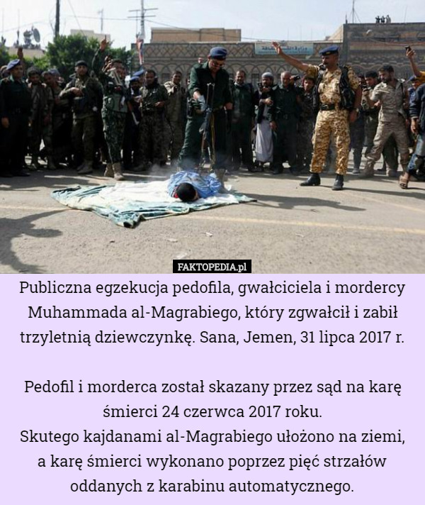 Publiczna egzekucja pedofila, gwałciciela i mordercy Muhammada al-Magrabiego...