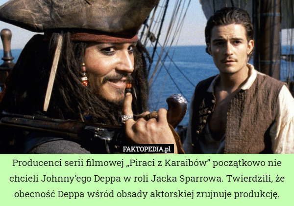 Producenci serii filmowej „Piraci z Karaibów” początkowo nie chcieli Johnny’ego...