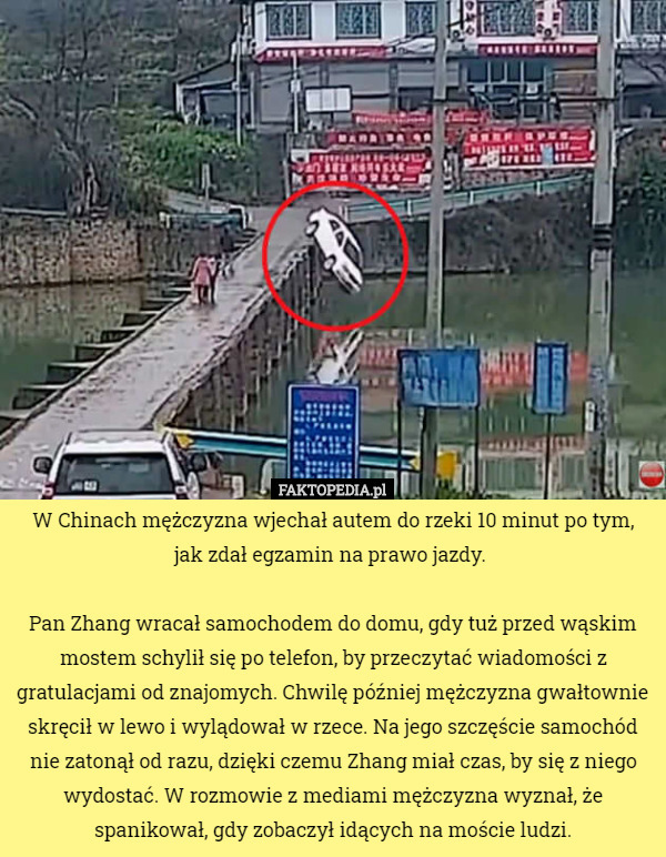 W Chinach mężczyzna wjechał autem do rzeki 10 minut po tym, jak zdał egzamin...