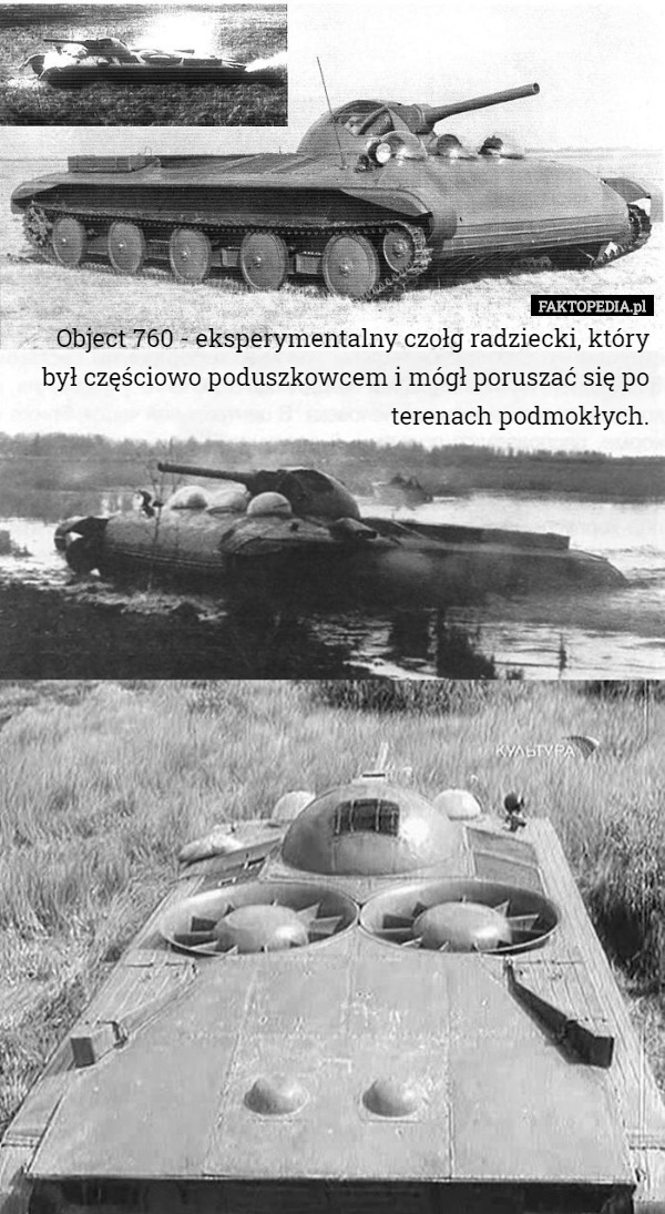 Object 760 - eksperymentalny czołg radziecki, który był częściowo poduszkowcem