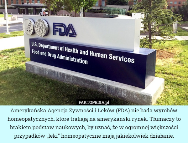 Amerykańska Agencja Żywności i Leków (FDA) nie bada wyrobów...