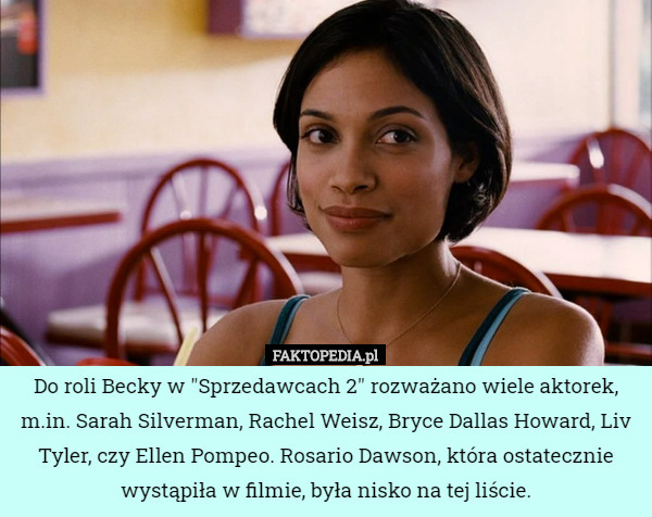 Do roli Becky w "Sprzedawcach 2" rozważano wiele aktorek, m.in.