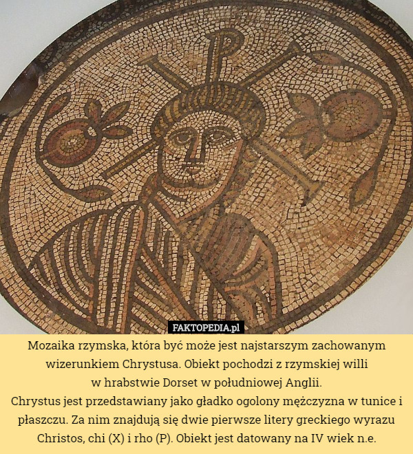Mozaika rzymska, która być może jest najstarszym zachowanym wizerunkiem...