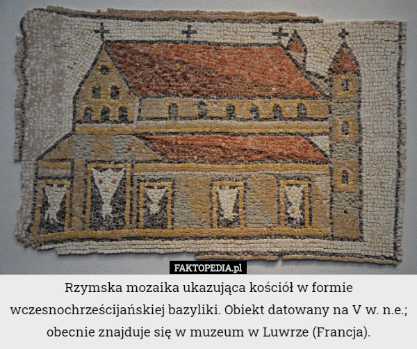 Rzymska mozaika ukazująca kościół w formie wczesnochrześcijańskiej...