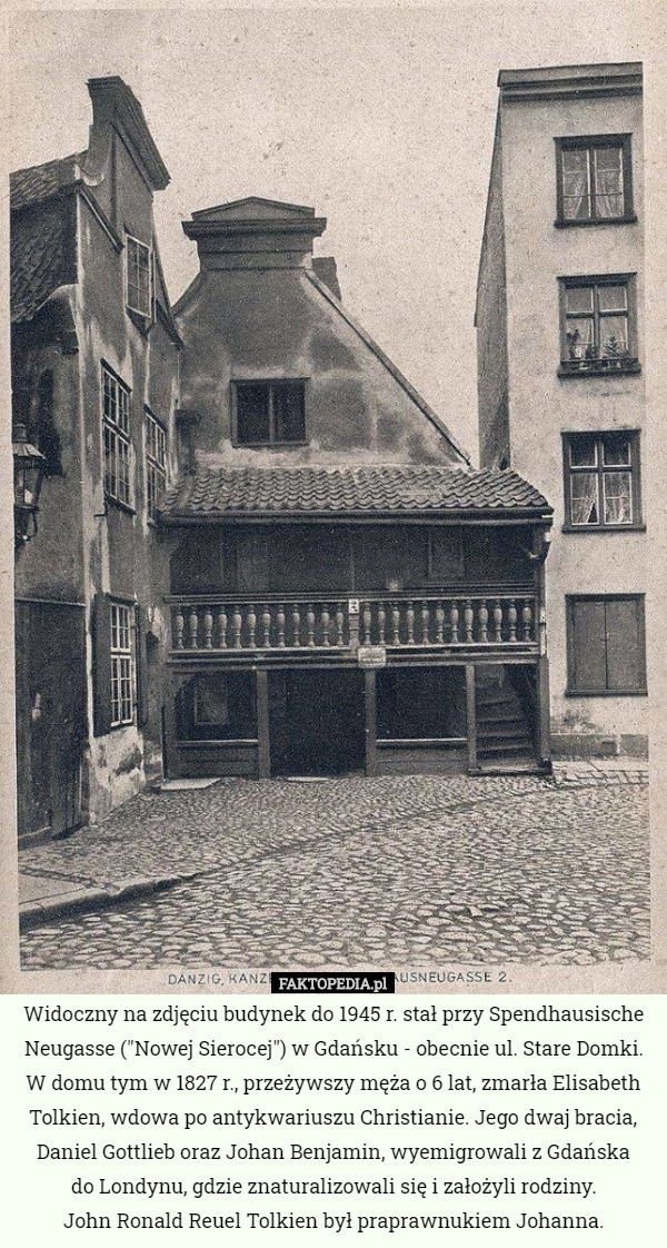 Widoczny na zdjęciu budynek do 1945 r. stał przy Spendhausische Neugasse...