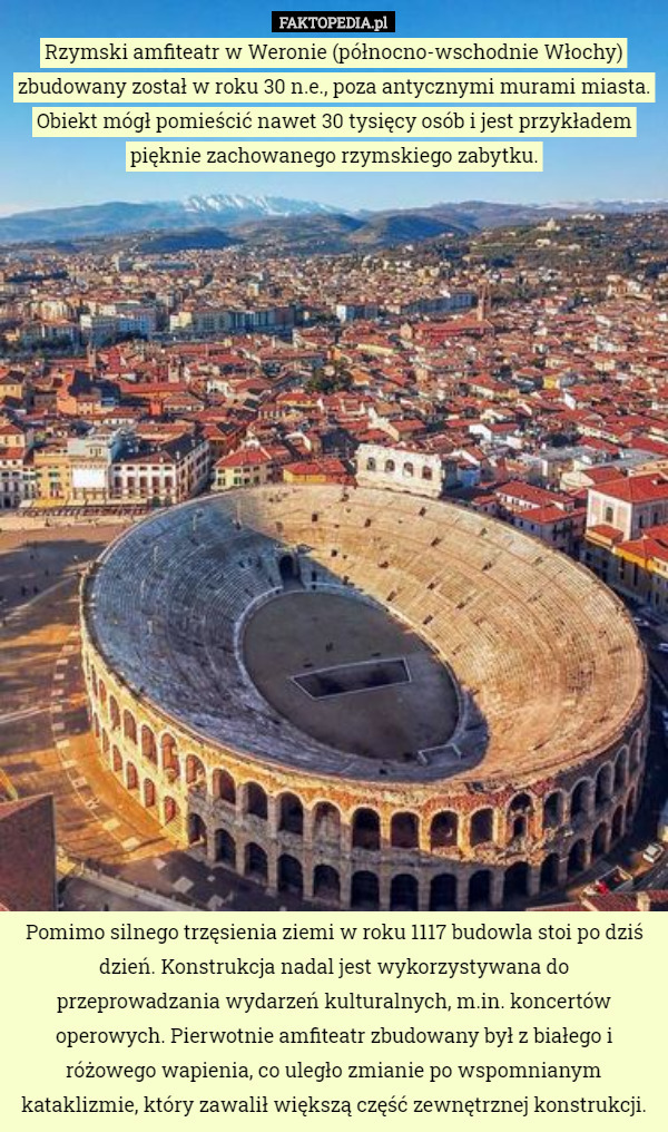 Rzymski amfiteatr w Weronie (północno-wschodnie Włochy) zbudowany został...