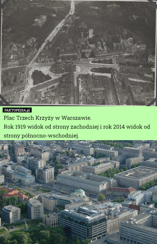 Plac Trzech Krzyży w Warszawie.Rok 1919 widok od strony zachodniej i współcześnie