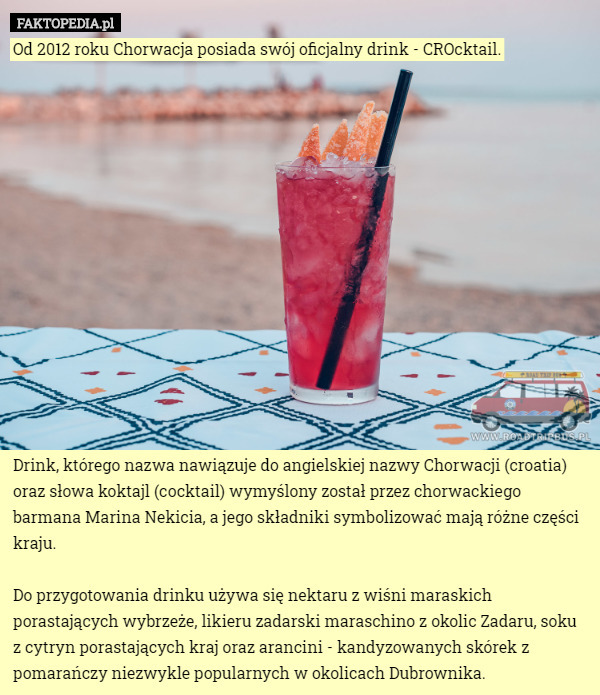 Od 2012 roku Chorwacja posiada swój oficjalny drink - CROcktail.