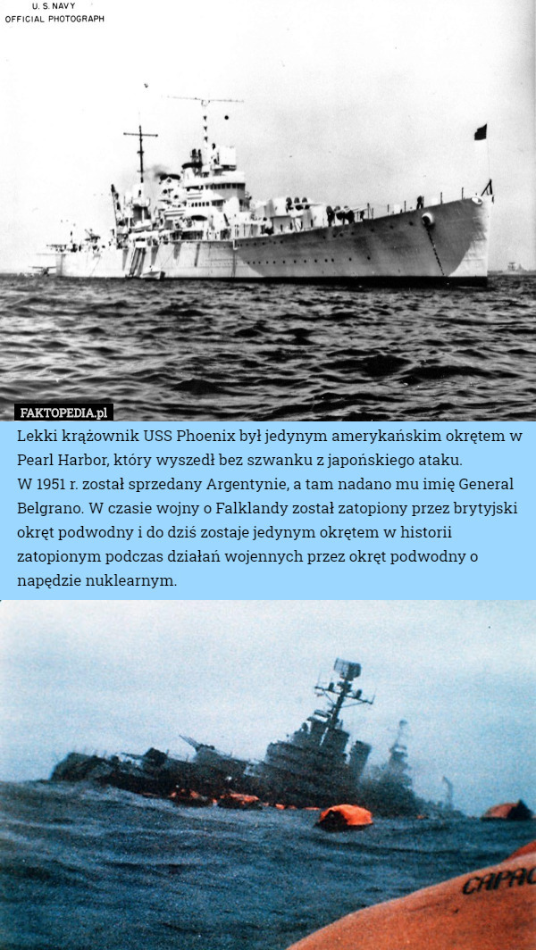 Lekki krążownik USS Phoenix był jedynym amerykańskim okrętem w Pearl Harbor,