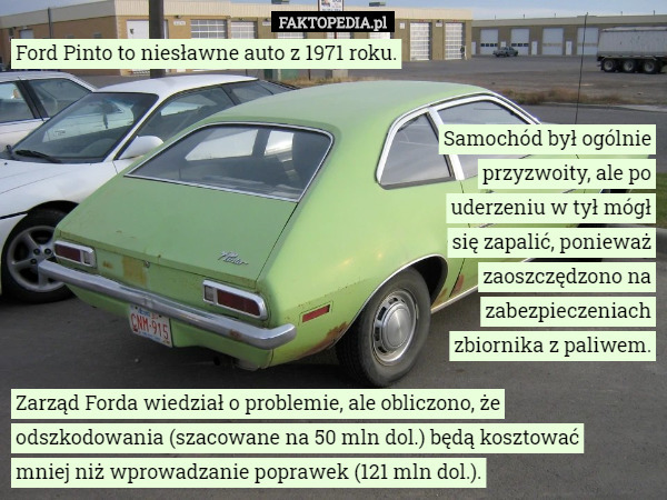 Ford Pinto to niesławne auto z 1971 roku.