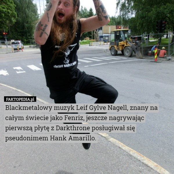 Blackmetalowy muzyk Leif Gylve Nagell, znany na całym świecie jako Fenriz,