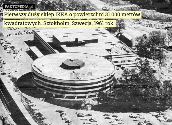 Pierwszy duży sklep IKEA o powierzchni 31 000 metrów kwadratowych. Sztokholm,