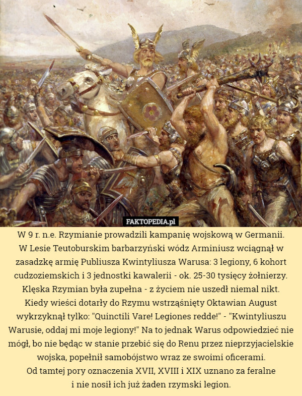 W 9 r. n.e. Rzymianie prowadzili kampanię wojskową w Germanii. Barbarzyński...