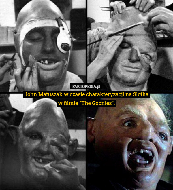 John Matuszak w czasie charakteryzacji na Slotha
w filmie "The Goonies".