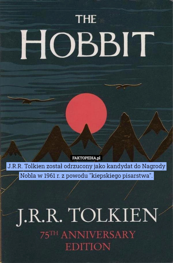 J.R.R. Tolkien został odrzucony jako kandydat do Nagrody Noblaw 1961 r.