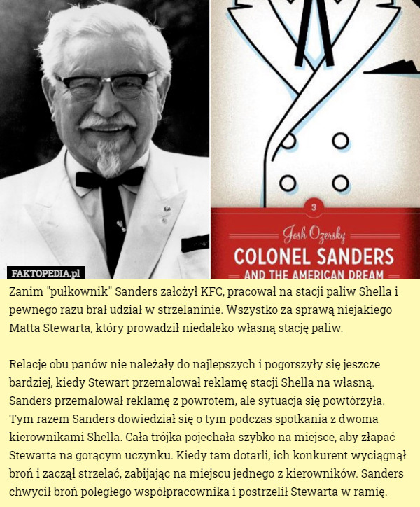 Zanim pułkownik Sanders założył KFC, pracował na stacji