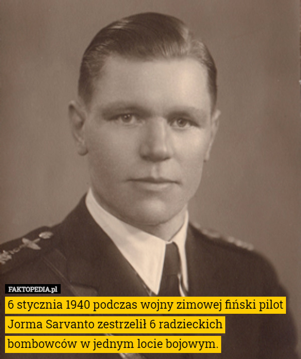 6 stycznia 1940 podczas wojny zimowej fiński pilot Jorma Sarvanto zestrzelił...