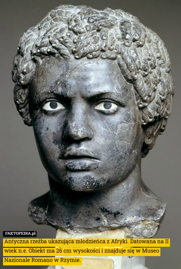Antyczna rzeźba ukazująca młodzieńca z Afryki. Datowana na II wiek n.e.