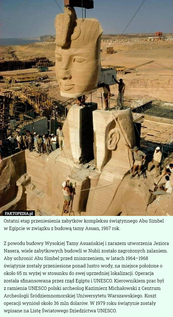 Ostatni etap przeniesienia zabytków kompleksu świątynnego Abu Simbel w...
