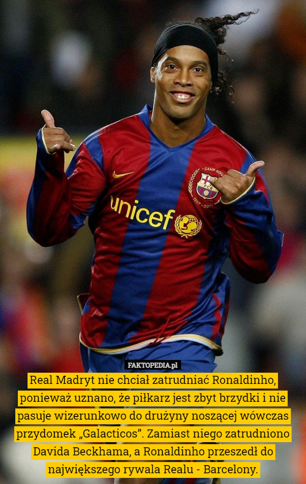 Real Madryt nie chciał zatrudniać Ronaldinho, ponieważ uznano, że piłkarz...