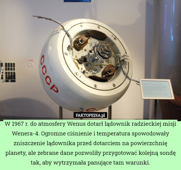 W 1967 r. do atmosfery Wenus dotarł lądownik radzieckiej misji Wenera-4.