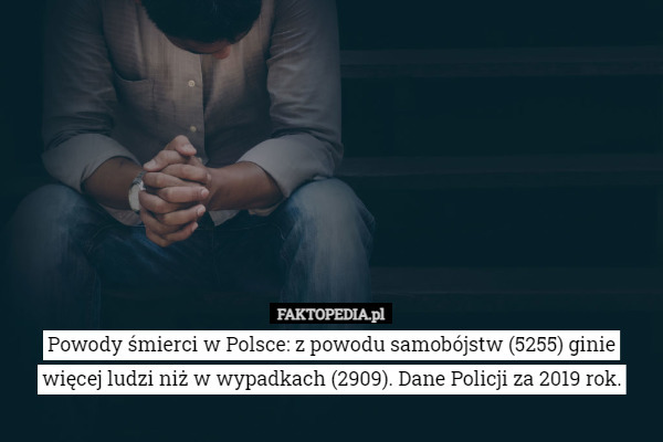 Powody śmierci w Polsce: z powodu samobójstw (5255) ginie więcej ludzi niż