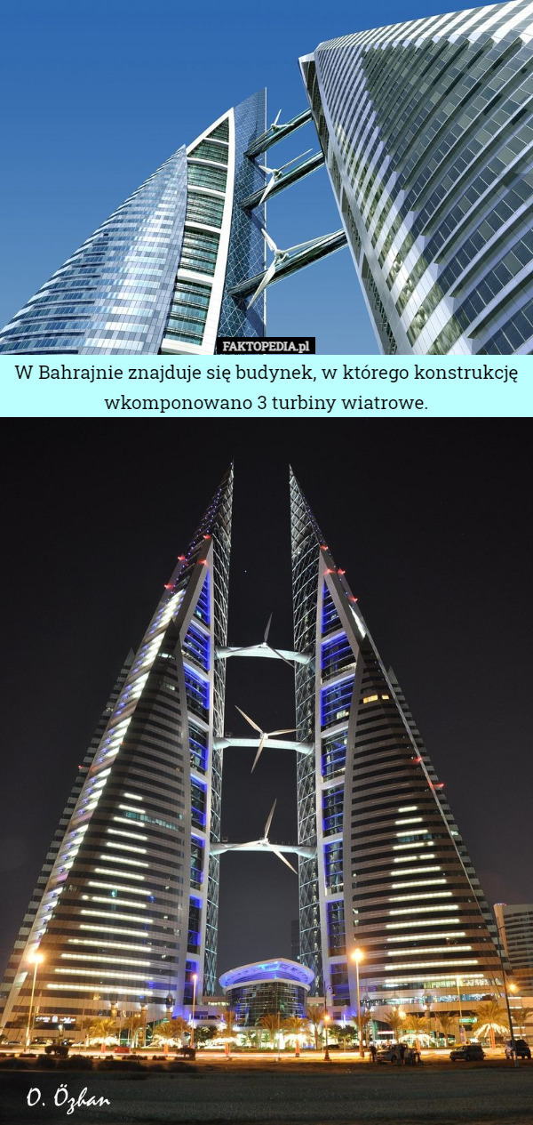 W Bahrajnie znajduje się budynek, w którego konstrukcję wkomponowano 3 turbiny...