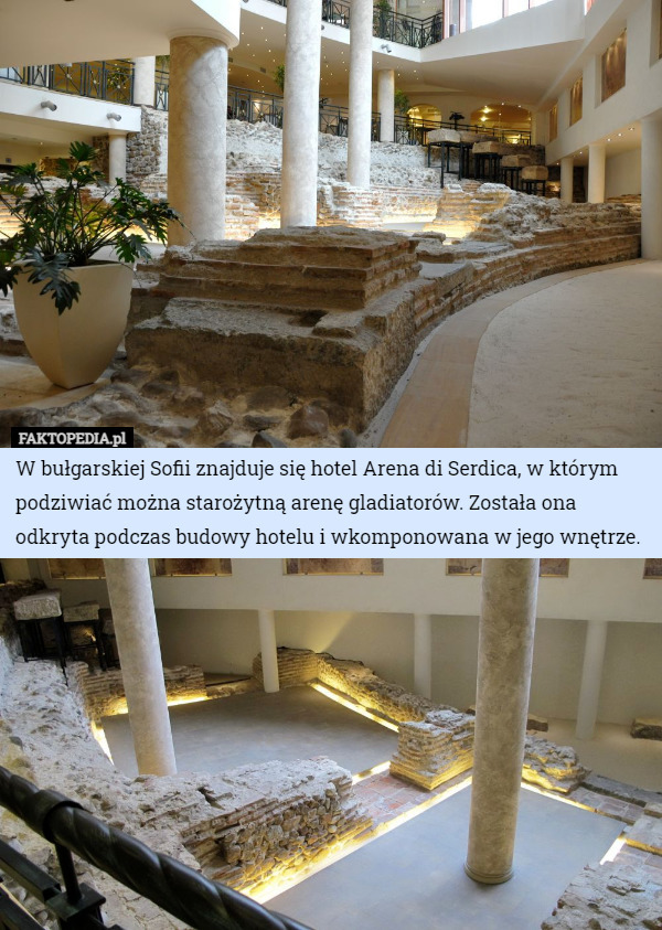 W bułgarskiej Sofii znajduje się hotel Arena di Serdica, w którym podziwiać...