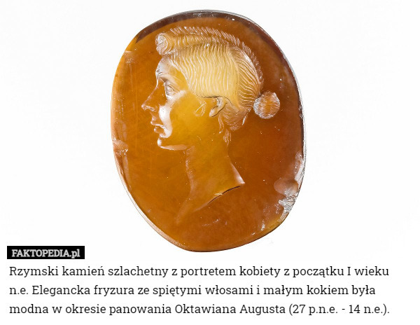 Rzymski kamień szlachetny z portretem kobiety z początku I wieku n.e. Elegancka...