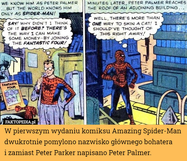 W pierwszym wydaniu komiksu Amazing Spider-Man dwukrotnie pomylono nazwisko...