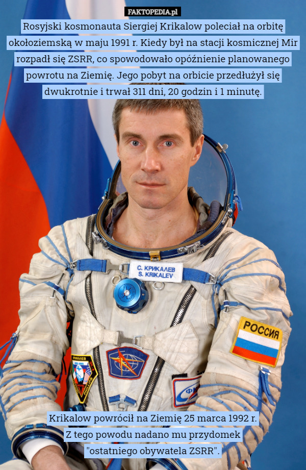 Rosyjski kosmonauta Siergiej Krikalow poleciał na orbitę okołoziemską w...