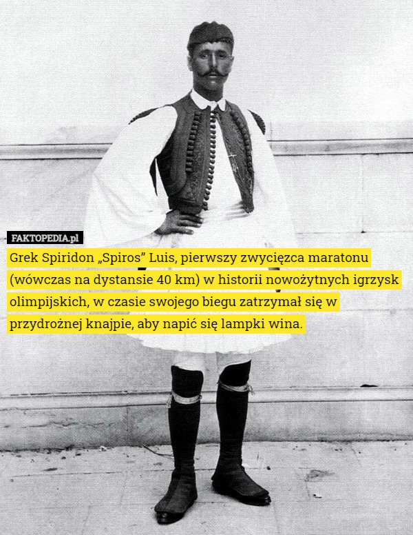 Grek Spiridon „Spiros” Luis, pierwszy zwycięzca maratonu (wówczas na dystansie...