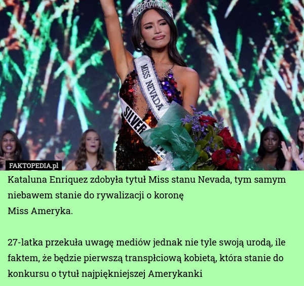 Kataluna Enriquez zdobyła tytuł Miss stanu Nevada, tym samym niebawem stanie