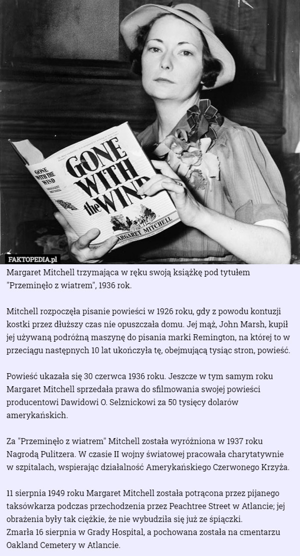 Margaret Mitchell trzymająca w ręku swoją książkę pod tytułem "Przeminęło...