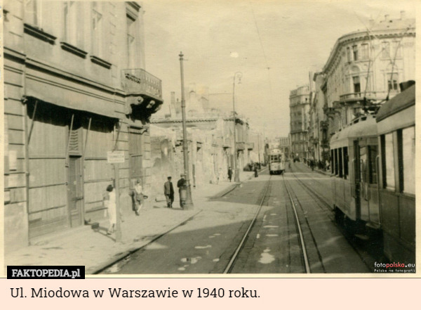 Ul. Miodowa w Warszawie w 1940 roku.