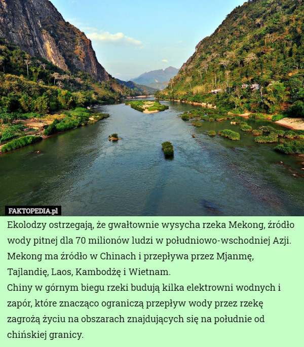 Ekolodzy ostrzegają, że gwałtownie wysycha rzeka Mekong, źródło wody pitnej