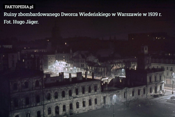 Ruiny zbombardowanego Dworca Wiedeńskiego w Warszawie w 1939 r.
Fot. Hugo