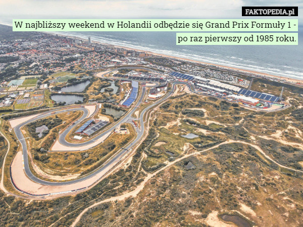 W najbliższy weekend w Holandii odbędzie się Grand Prix Formuły 1 - po raz
