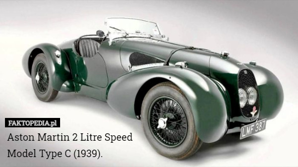 Aston Martin 2 Litre Speed Model Type C (1939).