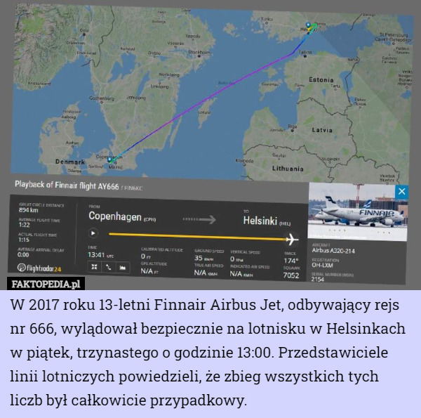 W 2017 roku 13-letni Finnair Airbus Jet, odbywający rejs nr 666, wylądował...