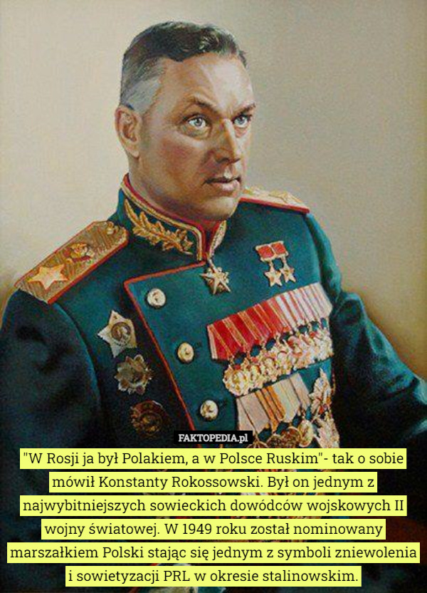 "W Rosji ja był Polakiem, a w Polsce Ruskim"- tak o sobie mówił...