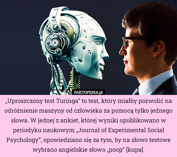 „Uproszczony test Turinga” to test, który miałby pozwolić na odróżnienie...