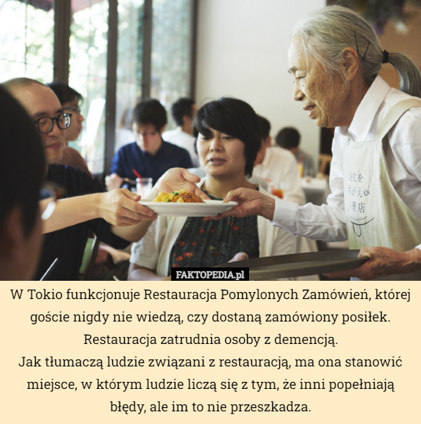 W Tokio funkcjonuje Restauracja Pomylonych Zamówień, której goście nigdy...