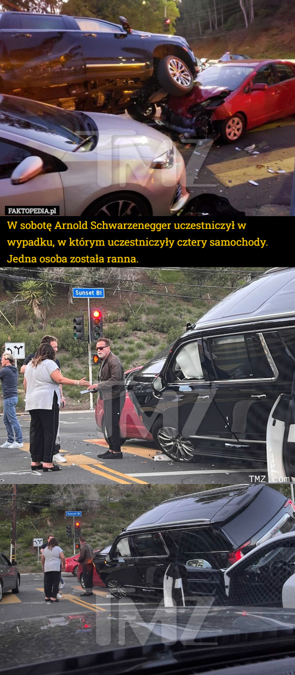 W sobotę Arnold Schwarzenegger uczestniczył w wypadku, w którym uczestniczyły