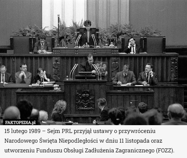 15 lutego 1989 – Sejm PRL przyjął ustawy o przywróceniu Narodowego Święta...