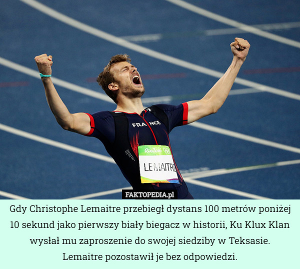 Gdy Christophe Lemaitre przebiegł dystans 100 metrów poniżej 10 sekund jako...