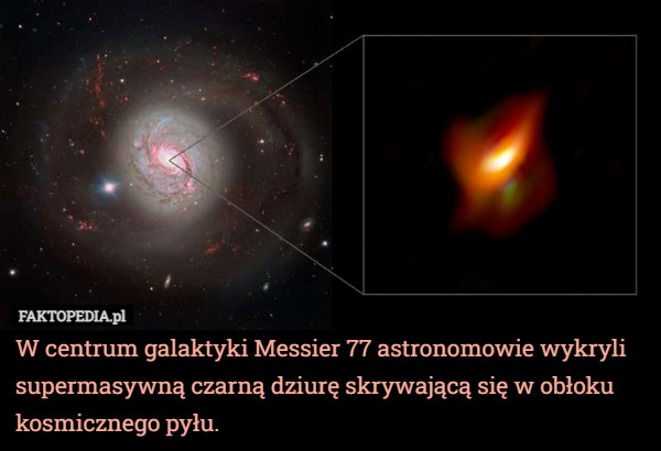 W centrum galaktyki Messier 77 astronomowie wykryli supermasywną czarną...
